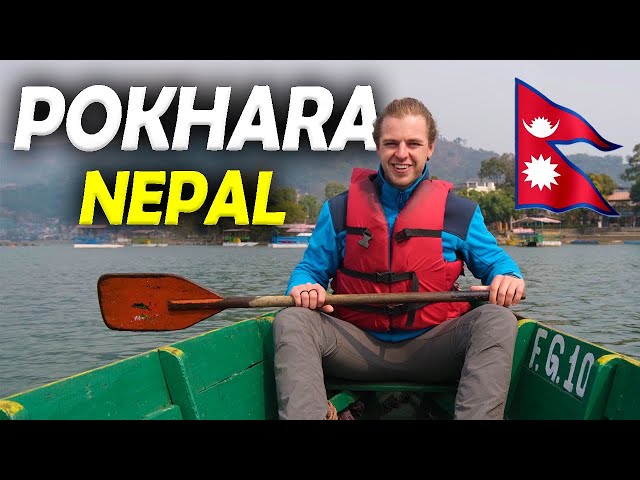 POKHARA, Exploring Nepal's Backpacker Hotspot