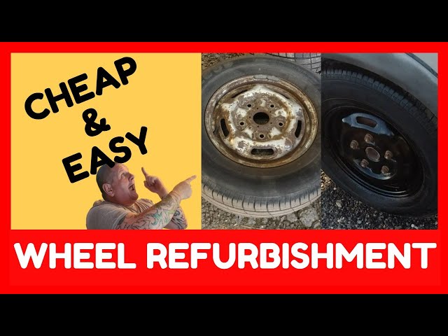 CHEAP AND EASY - Wheel Refurbishment