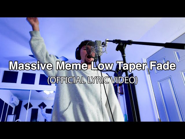 Jelly House - Massive Meme Low Taper Fade (Official Lyric Video)