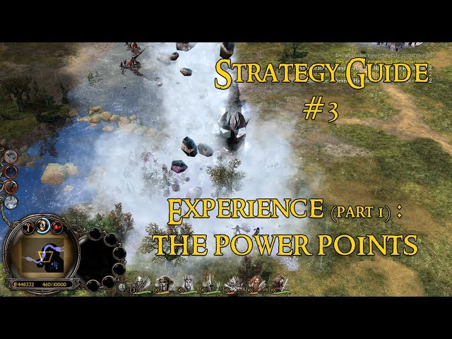 BFME II ROTWK 2 02 Strategy Guide #3 (part 1) - Power Points -