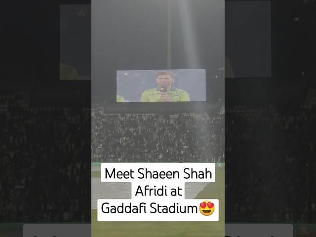 Meet Shaheen Shah Afridi 😍✌️ at Gaddafi Stadium Opening Ceremony #vlog #shaheenafridi