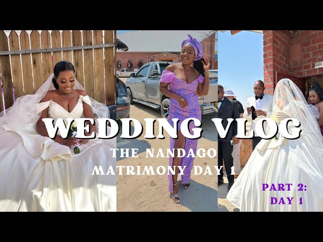 Wedding Vlog Part2 Day1: A Namibian Traditional Wedding •||• The Nandago says “I DO” 📍Eheke #ohango