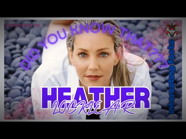 DID YOU KNOW THAT? - Heather Locklear.//@showstudio122