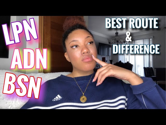 BEST NURSING ROUTE AND THEIR DIFFERENCES LPN,ASN,BSN