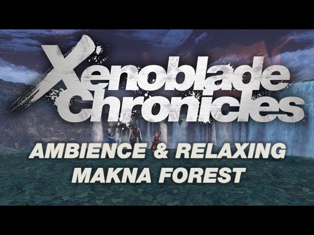 Xenoblade Chronicles • Ambience Makna Forest