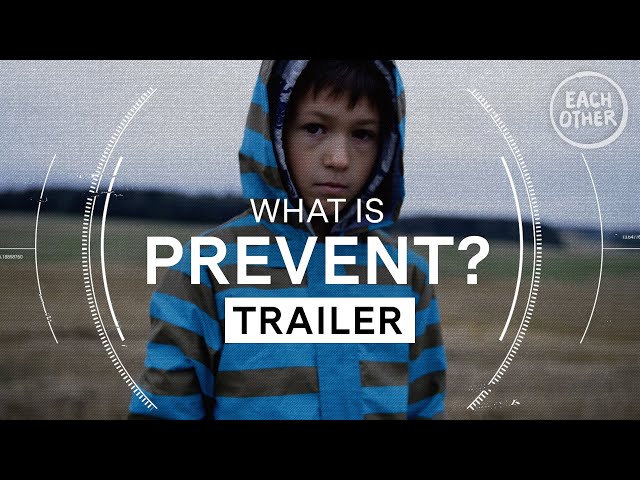 What is Prevent? [Official Trailer]