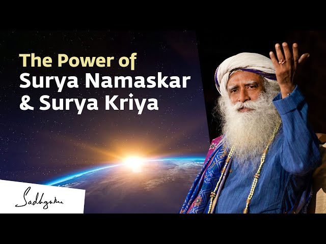 The Incredible Benefits of Surya Namaskar | Sadhguru