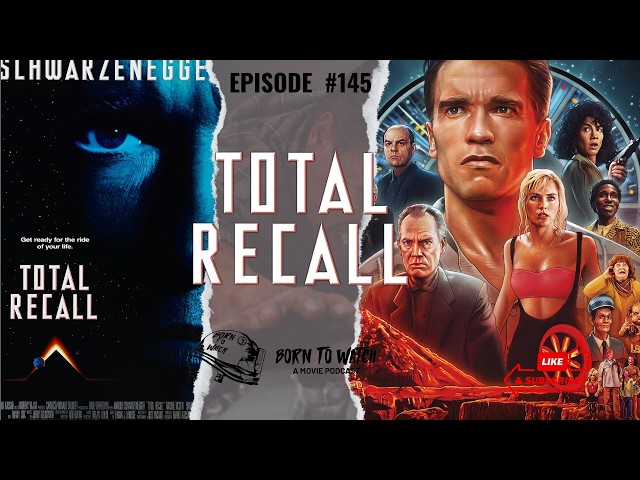 Total Recall (1990) Full Movie Review | Born to Watch Podcast | Arnold Schwarzenegger