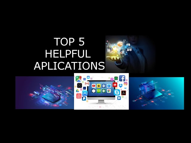 Top 5 Helpful Aplications for laptop/PC 2023