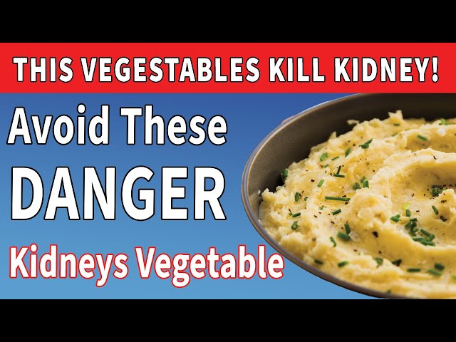 6 Common Vegetables That May Be Damaging Your Kidneys