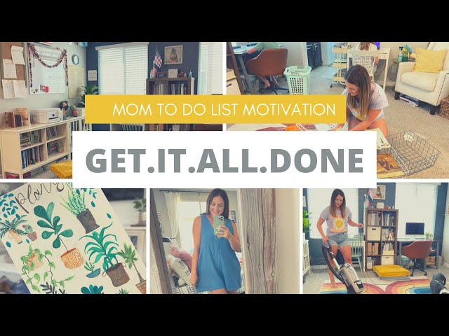 GET.IT.DONE.WITH ME||MOM TO DO LIST MOTIVATION✔️