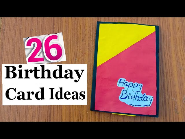 26 Birthday Card Ideas | 26 Amazing DIY Birthday Card Ideas During Quarantine |#birthdaycard