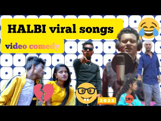 HALBI viral songs ! video comedy 2023