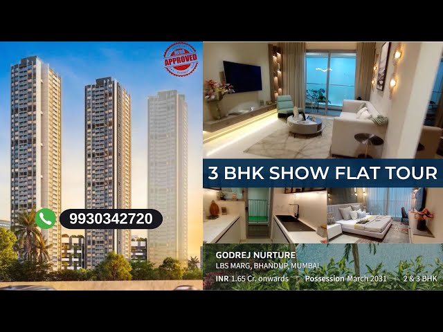 Godrej Nurture - LBS Marg, Bhandup | 3 BHK Show Flat Tour