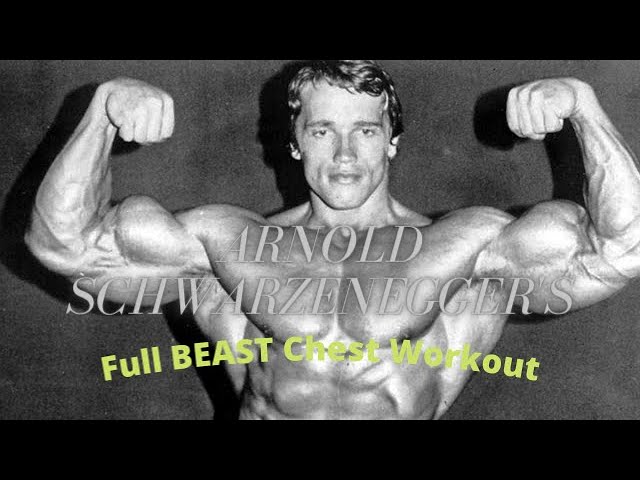 Arnold Schwarzenegger's Full BEAST Chest Workout for Maximum Gains