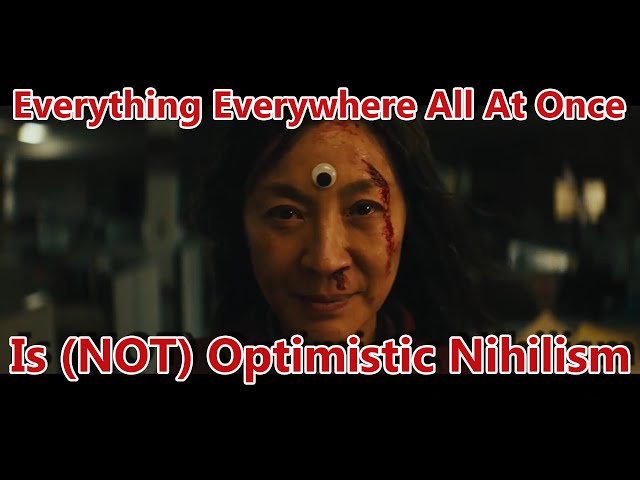 Everything Everywhere Isn't Optimistic Nihilism