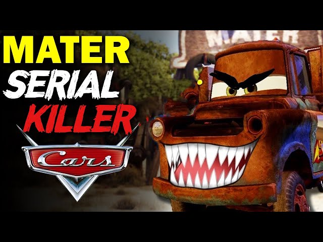 TOW MATER IS A SERIAL KILLER (And There are Proofs) - Disney Cars Theory