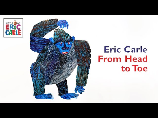 From Head to Toe book by Eric Carle | Animated book | kids read aloud