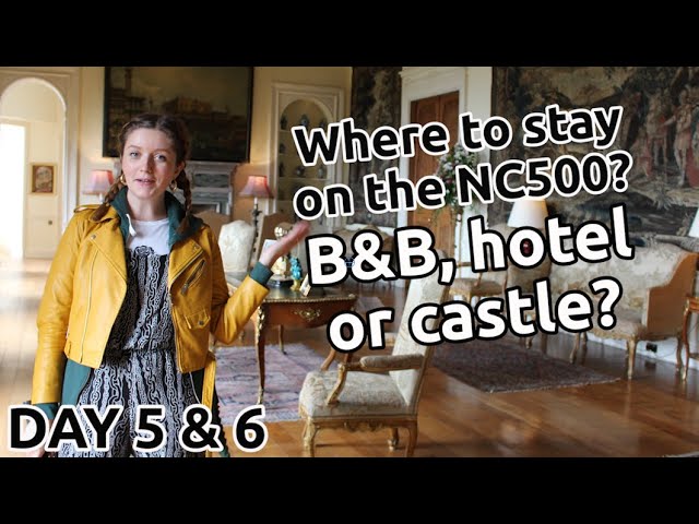 Staying in a Scottish castle - but was it worth it? | NC500 DAY 5 & 6