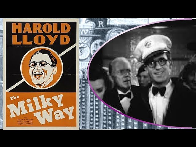 The Milky Way (1936) : by Harold Lloyd