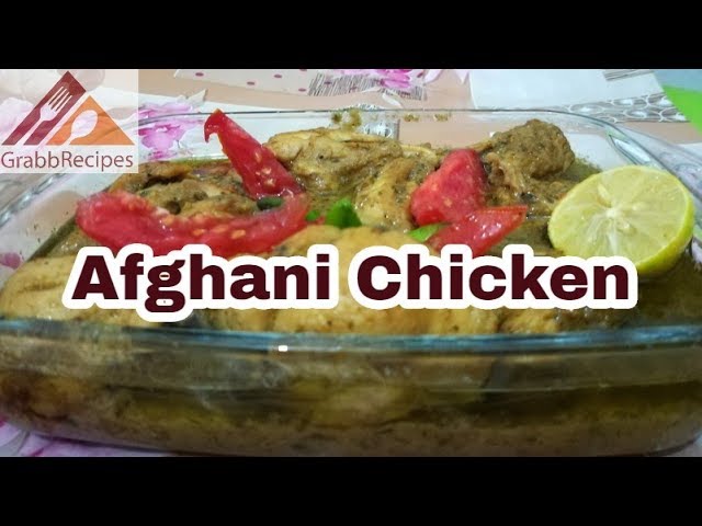 Afghani Chicken By Grabb Recipes -Tasty & Tried Recipes