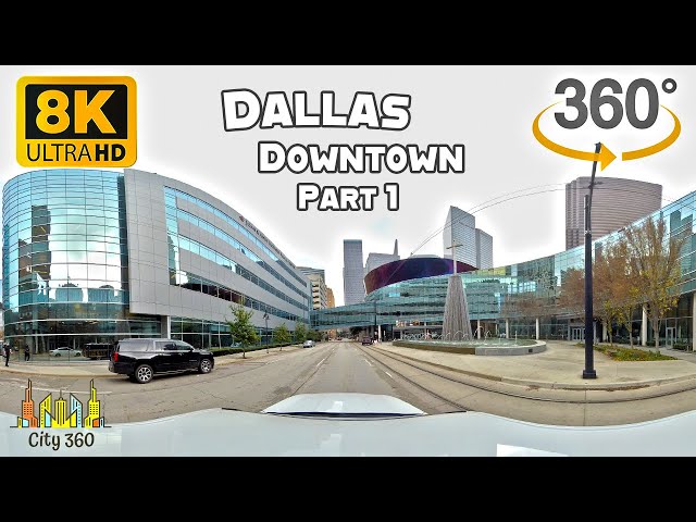 Dallas - Downtown Part 1 - VR 360 8K Video