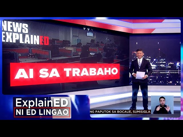 News ExplainED: Mga trabaho na AI | Frontline Tonight