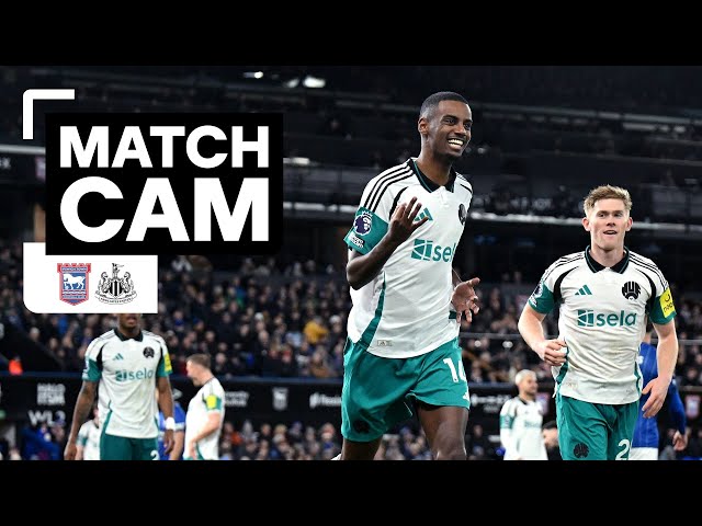 ALEX ISAK HAT-TRICK 🚨⚽️ Match Cam 🎥 Ipswich Town 0 Newcastle United 4