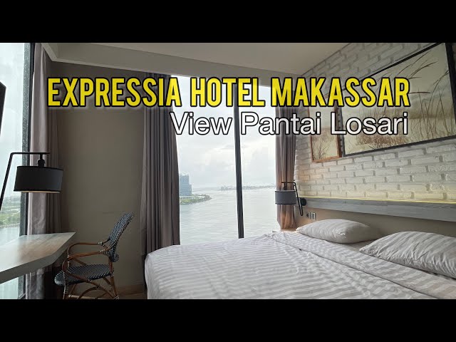 EXPRESSIA HOTEL MAKASSAR || Hotel view Pantai Losari