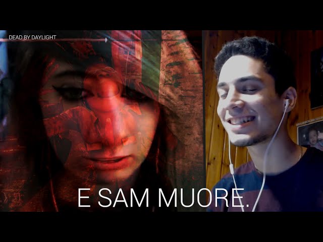 E SAM MUORE.  -  DEAD BY DAYLIGHT