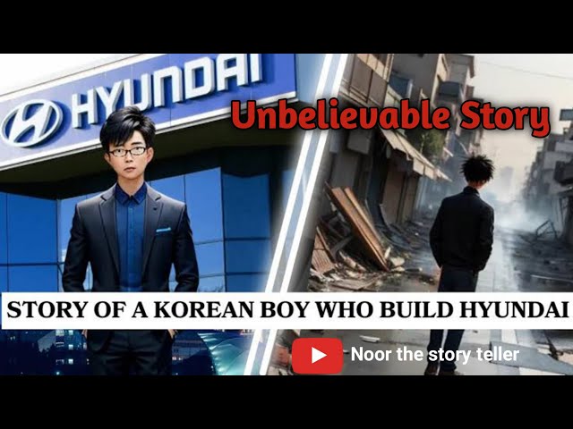 How a poor Korean Boy Built Hyundai | success story of Chung Ju Yung | noorthestoryteller