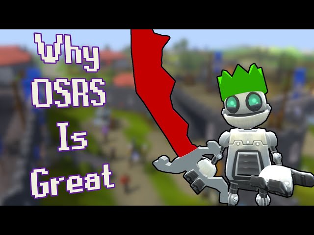 Why Old School Runescape is great (And why you should play it too)