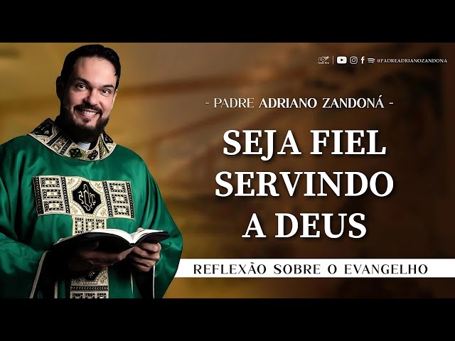 Homilia Diária | Liturgia de Hoje |Palavra do Dia - Padre Adriano Zandoná