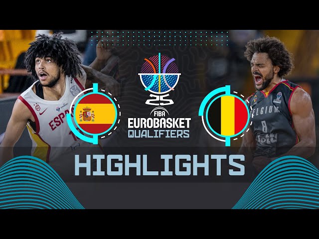 Spain 🇪🇸 vs Belgium 🇧🇪 | Highlights | FIBA EuroBasket 2025 Qualifiers