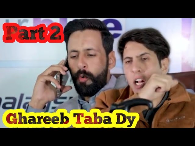 Part 2 Ghareeb Taba Dy bunir Vines New video memes