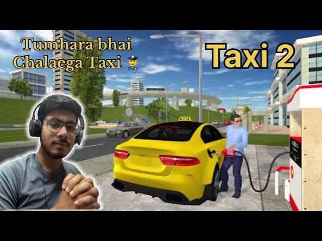 Taxi 2 simulator Hindi gameplay