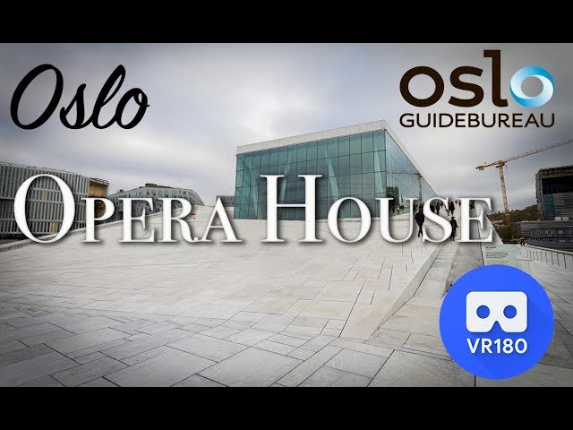 Oslo Opera House virtual tour VR180