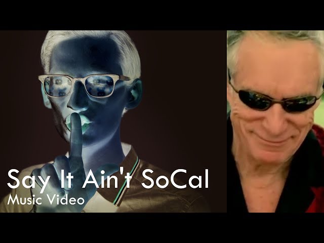 Neil Cicierega - Say It Ain't SoCal (Music Video) [HD]