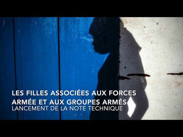 Technical Note on Girls Associated with Armed Forces and Armed Groups Preview [French]