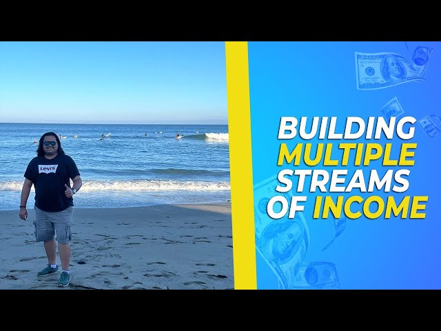 Building Multiple Streams of Income!