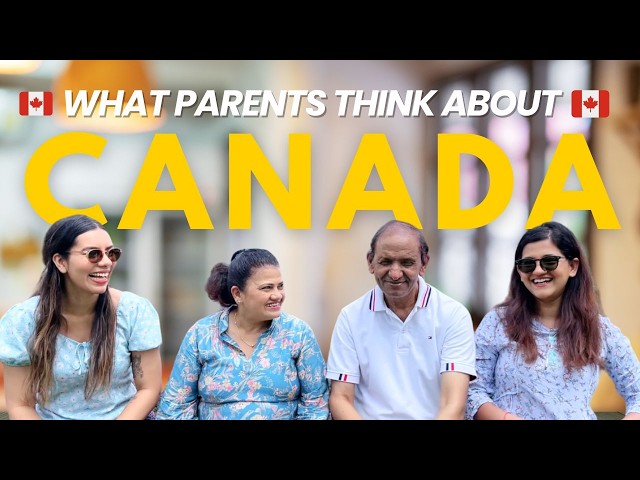 Parents First Impression of Life in CANADA | What They Love and What They Don't!