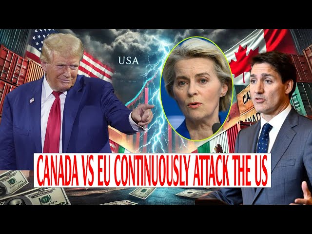 🔥 Shocking! EU & Canada turn their backs, America is stunned! 🚨