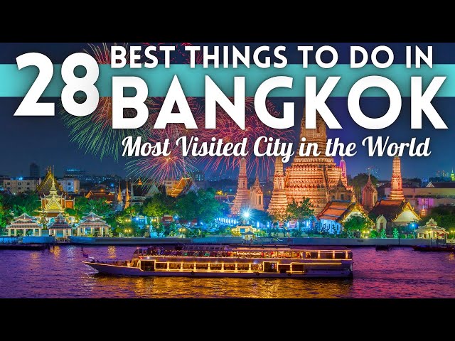 Best Things To Do in Bangkok 4K