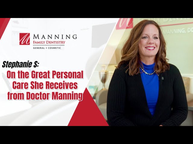 Stephanie S On the Great Personal Care She Receives from Doctor Manning