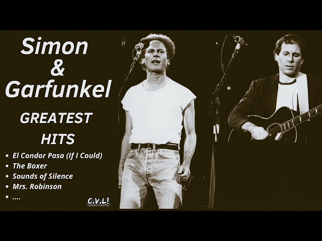 🔥 Simon & Garfunkel ✨ (Best Songs - It's not a full album) ♪