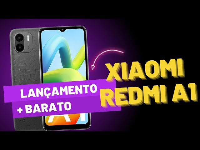 XIAOMI REDMI A1 - LANÇAMENTO