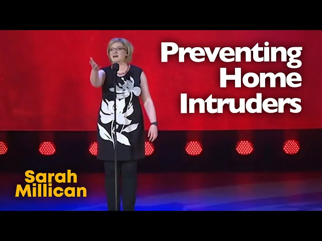 Preventing Home Intruders | Sarah Millican