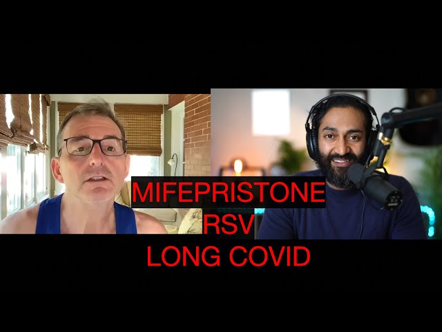 RSV Vaccine for Pregnancy | Mifepristone Texas Judge | Medical Evidence | Long COVID w Mandrola