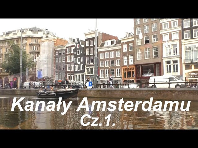 Rejs po kanałach Amsterdamu, cz. 1. Amsterdam Canal Cruise, Part 1