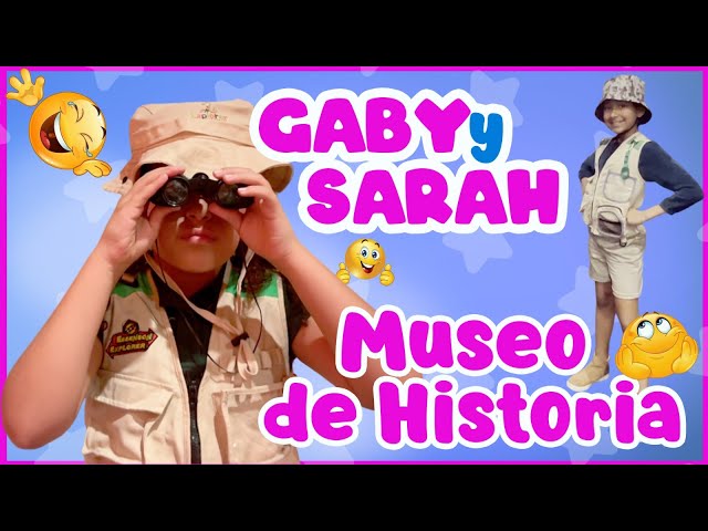 Museo de Historia Miami 🟣 Las Aventuras de Gaby y Sarah 🟣Videos para niños 🟣 Videos de aventuras